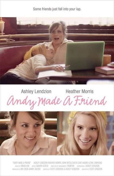 Andy Made a Friend poster