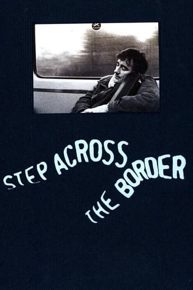 Step Across the Border poster