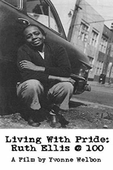 Living with Pride: Ruth Ellis @ 100 poster