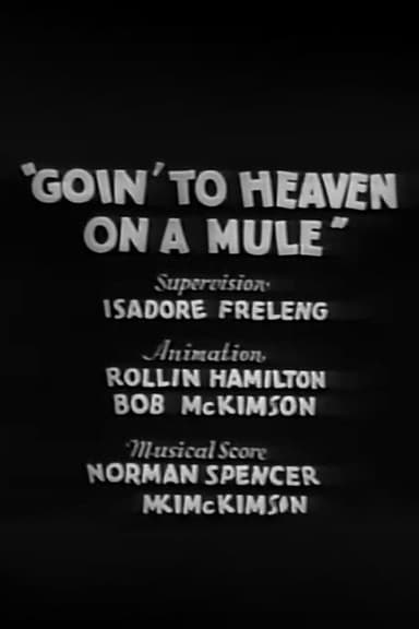 Goin' to Heaven on a Mule poster