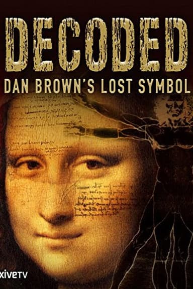 Decoded: Dan Brown's Lost Symbol poster