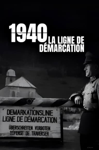 1940 : La ligne de démarcation poster