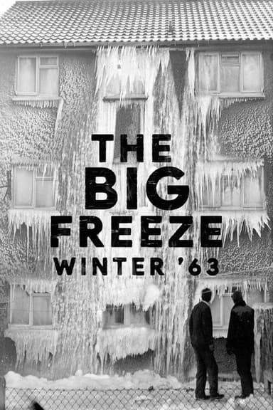 The Big Freeze: Winter '63 poster