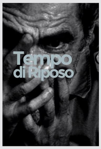 Tempo di riposo poster