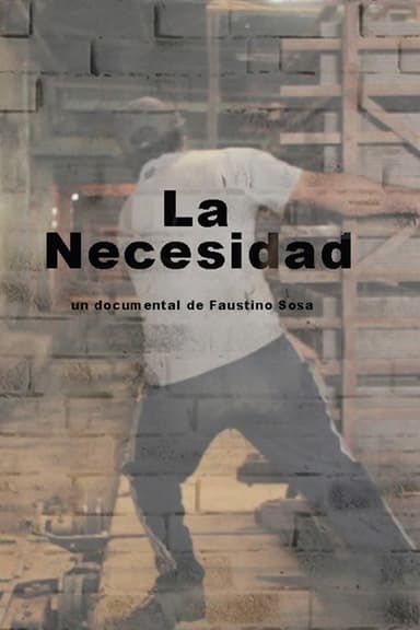 La necesidad poster