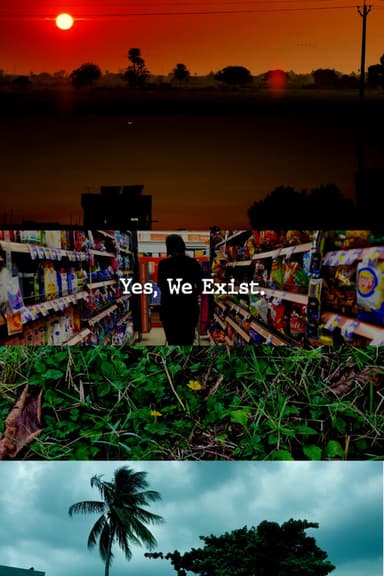 YES, WE EXIST poster