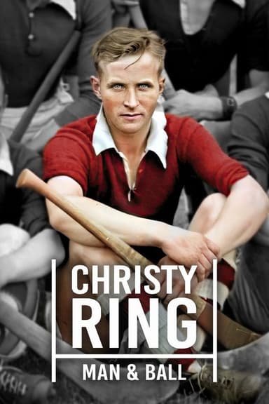 Christy Ring - Man & Ball poster