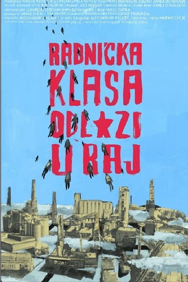 The Working Class Is Off to Paradise poster