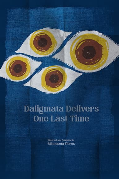 Daligmata Delivers One Last Time poster