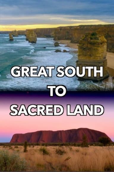 Great South to Sacred Land poster