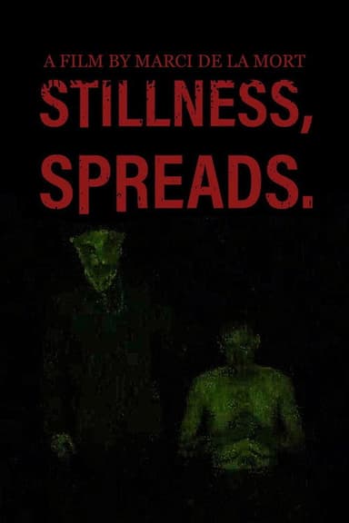 Stillness Spreads poster