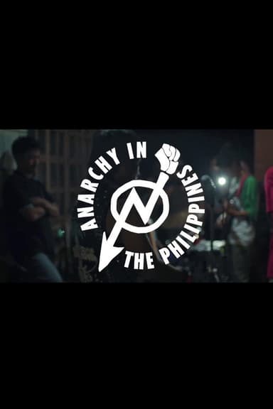 Anarchy in the Philippines poster