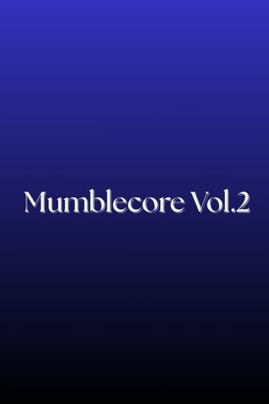Mumblecore Vol.2 poster