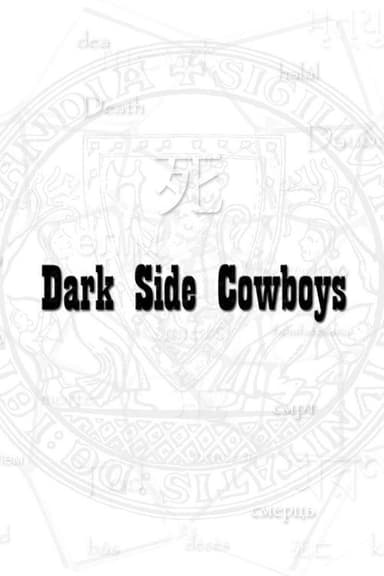 Dark Side Cowboys: Beyond poster