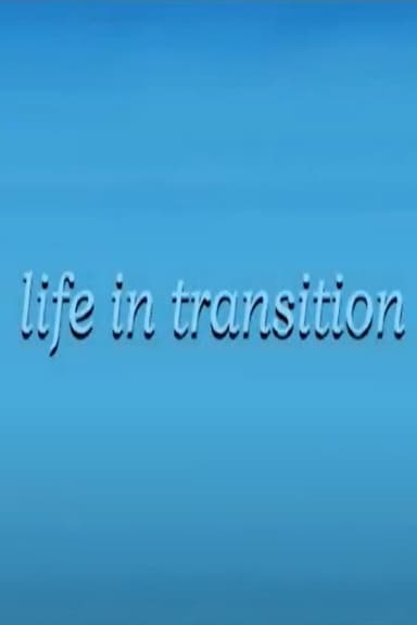Life in Transition poster