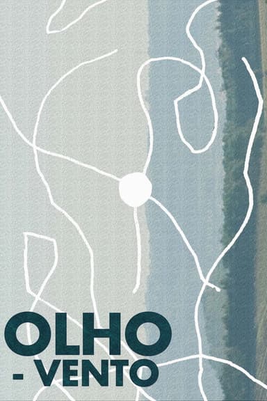 Olho-Vento poster