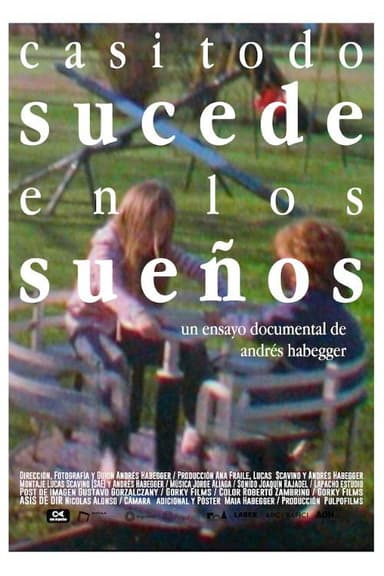 Casi todo sucede en los sueños poster