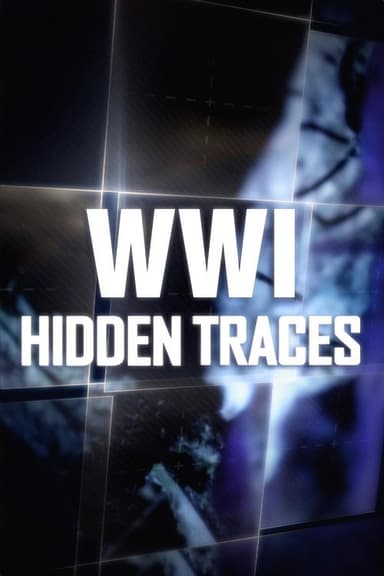 WWI: Hidden Traces poster