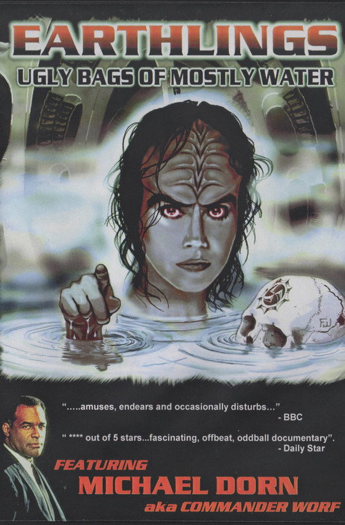 Earthlings: Ugly Bags of Mostly Water poster
