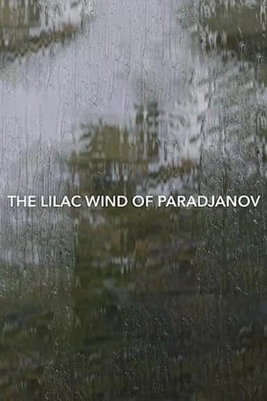 The Lilac Wind of Paradjanov poster