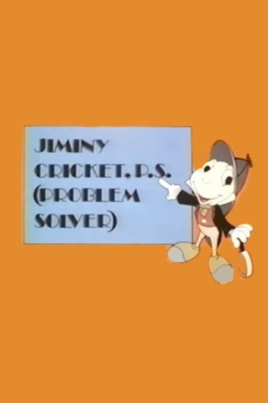 Jiminy Cricket, P.S. (Problem Solver) poster