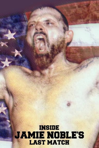 Inside Jamie Noble's Last Match poster