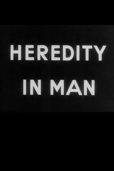 Heredity in Man poster