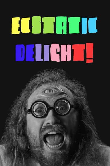 Ecstatic Delight poster