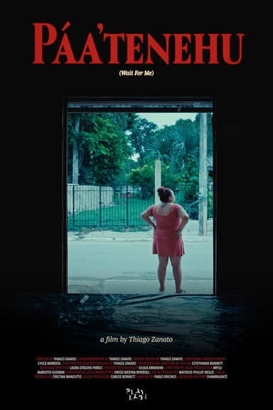 Páa'tenehu (Wait For Me) poster