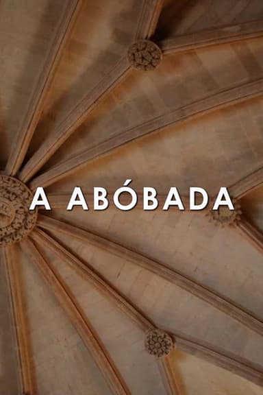 A Abóbada poster