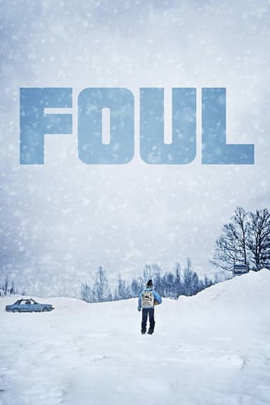 Foul poster