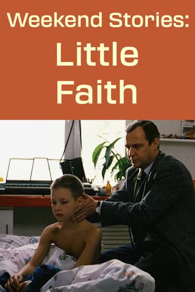 Weekend Stories: Little Faith poster