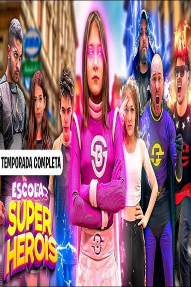 Escola de Super Heróis poster