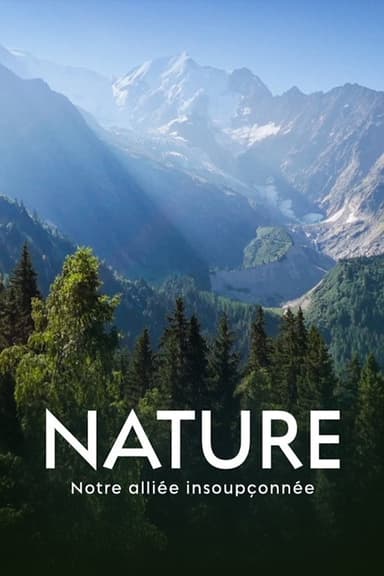 Nature, notre alliée insoupconnée poster