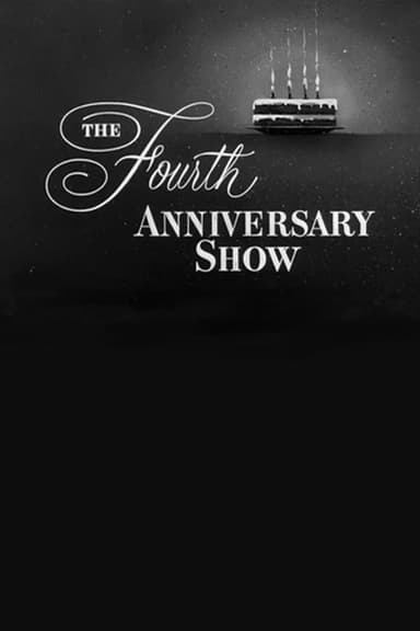 The Fourth Anniversary Show poster