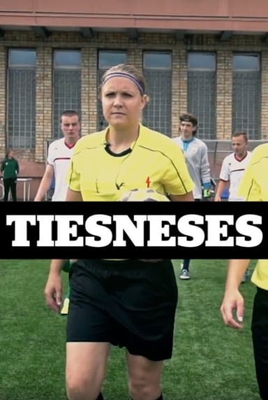 Tiesneses poster