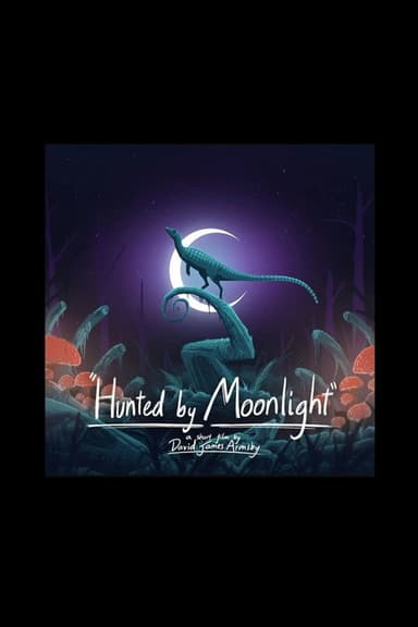 Hunted by Moonlight poster