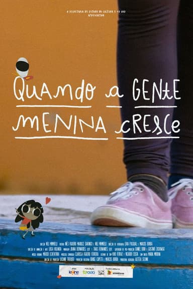 Quando a Gente Menina Cresce poster