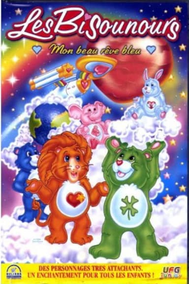 Les Bisounours - Mon beau rêve bleu poster