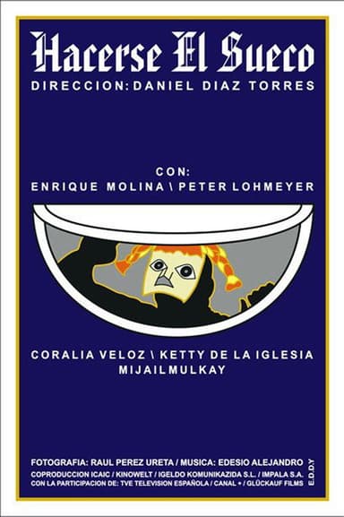 Hacerse el Sueco poster
