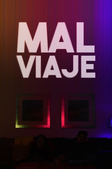 Mal viaje poster