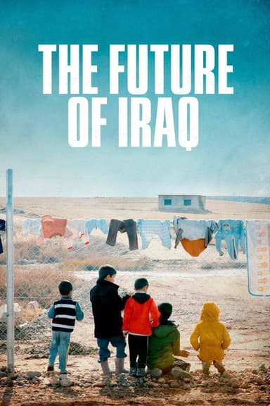 The Future of Iraq poster