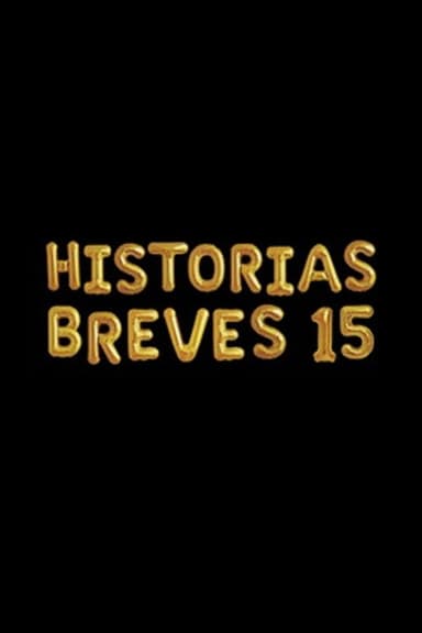 Historias breves 15 poster