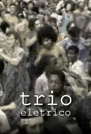 Trio Elétrico poster