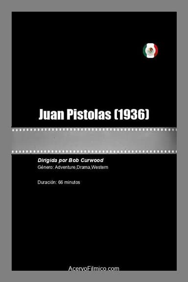 Juan Pistolas poster