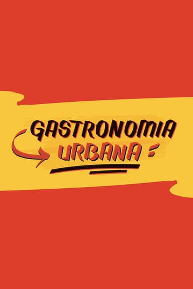Gastronomia Urbana poster