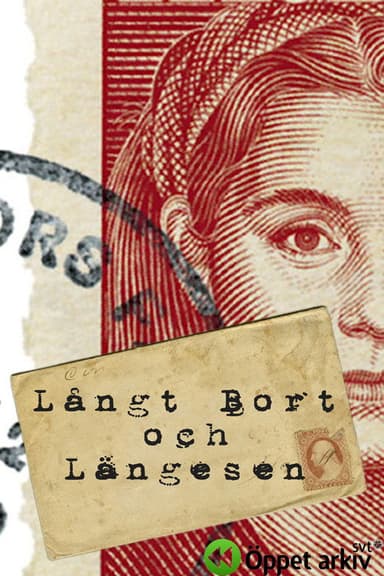Långt Bort och Längesen poster