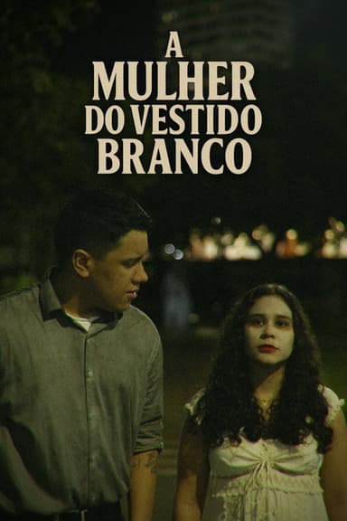 A Mulher do Vestido Branco poster
