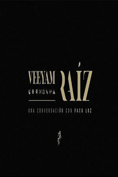 VEEYAM I "RAÍZ" poster