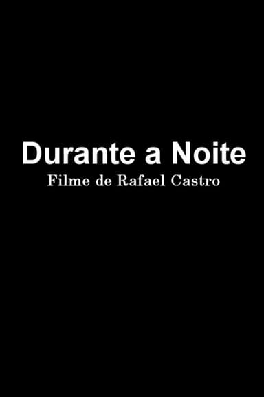 Durante a Noite poster